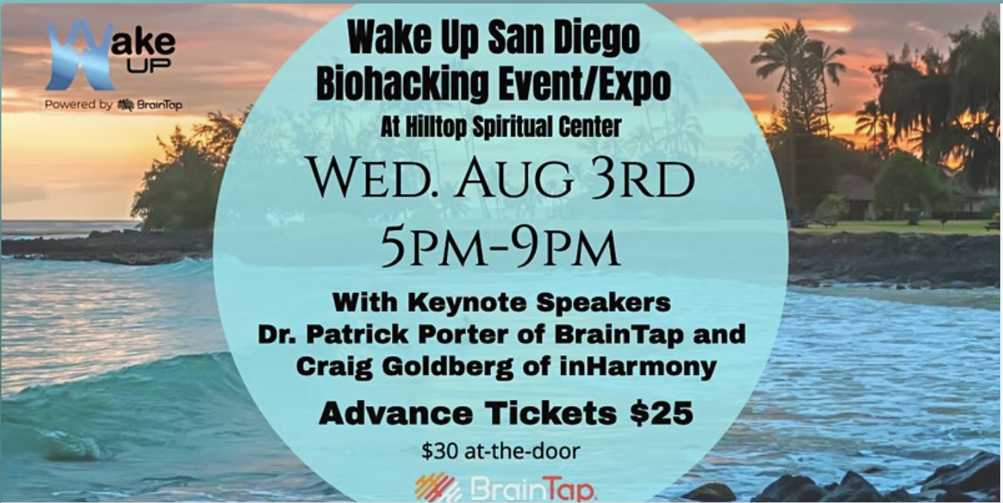 Wake Up San Diego Biohacking Event August 3